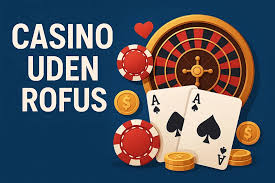 Betting Uden om RoFUS En Guide til Sikkert Spil